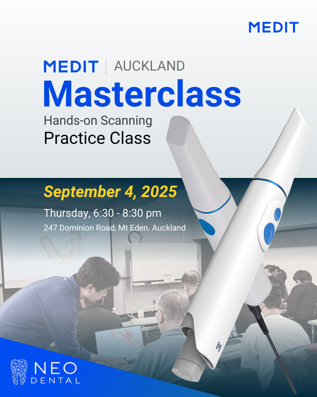 Sep 2025 - Medit Masterclass | i900  Launch, Auckland